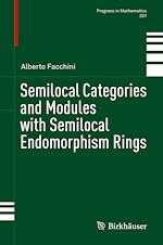 Télécharger le livre :  Semilocal Categories and Modules with Semilocal Endomorphism Rings