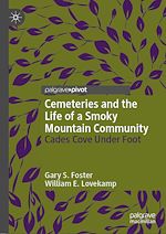 Télécharger le livre :  Cemeteries and the Life of a Smoky Mountain Community