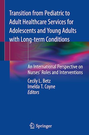 Téléchargez le livre :  Transition from Pediatric to Adult Healthcare Services for Adolescents and Young Adults with Long-term Conditions