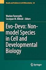 Télécharger le livre :  Evo-Devo: Non-model Species in Cell and Developmental Biology
