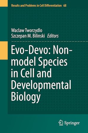 Téléchargez le livre :  Evo-Devo: Non-model Species in Cell and Developmental Biology