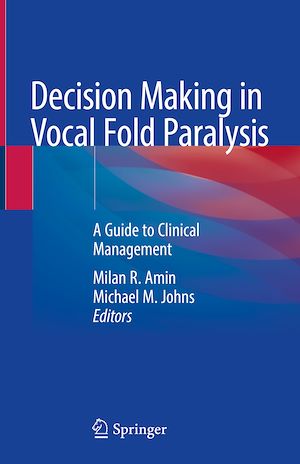 Téléchargez le livre :  Decision Making in Vocal Fold Paralysis