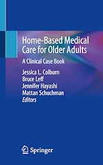 Télécharger le livre :  Home-Based Medical Care for Older Adults