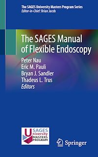 Télécharger le livre :  The SAGES Manual of Flexible Endoscopy