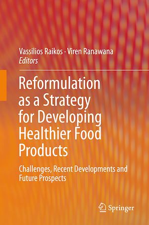 Téléchargez le livre :  Reformulation as a Strategy for Developing Healthier Food Products