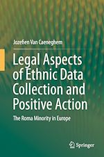 Télécharger le livre :  Legal Aspects of Ethnic Data Collection and Positive Action