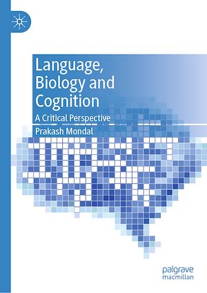 Téléchargez le livre :  Language, Biology and Cognition
