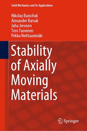 Téléchargez le livre :  Stability of Axially Moving Materials