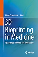 Télécharger le livre :  3D Bioprinting in Medicine