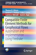 Télécharger le livre :  Compatible Finite Element Methods for Geophysical Flows