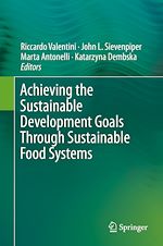 Télécharger le livre :  Achieving the Sustainable Development Goals Through Sustainable Food Systems