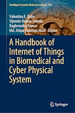 Télécharger le livre :  A Handbook of Internet of Things in Biomedical and Cyber Physical System