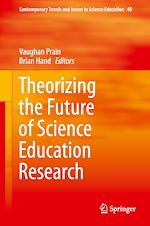 Télécharger le livre :  Theorizing the Future of Science Education Research