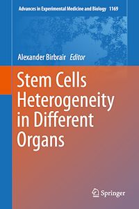 Télécharger le livre :  Stem Cells Heterogeneity in Different Organs