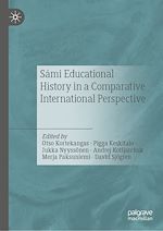 Télécharger le livre :  Sámi Educational History in a Comparative International Perspective
