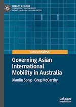 Télécharger le livre :  Governing Asian International Mobility in Australia