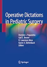 Télécharger le livre :  Operative Dictations in Pediatric Surgery