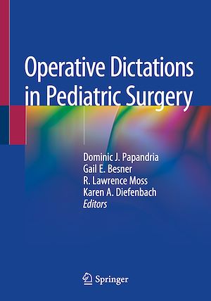 Téléchargez le livre :  Operative Dictations in Pediatric Surgery