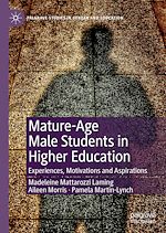 Télécharger le livre :  Mature-Age Male Students in Higher Education