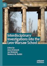 Télécharger le livre :  Interdisciplinary Investigations into the Lvov-Warsaw School