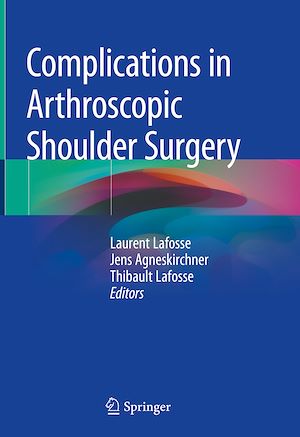 Téléchargez le livre :  Complications in Arthroscopic Shoulder Surgery