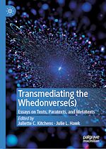 Télécharger le livre :  Transmediating the Whedonverse(s)