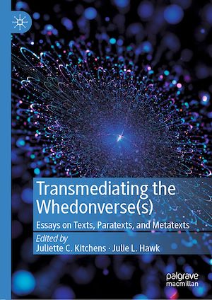 Téléchargez le livre :  Transmediating the Whedonverse(s)