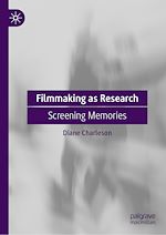 Télécharger le livre :  Filmmaking as Research