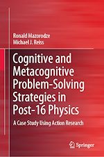 Télécharger le livre :  Cognitive and Metacognitive Problem-Solving Strategies in Post-16 Physics