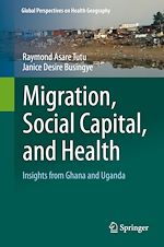 Télécharger le livre :  Migration, Social Capital, and Health