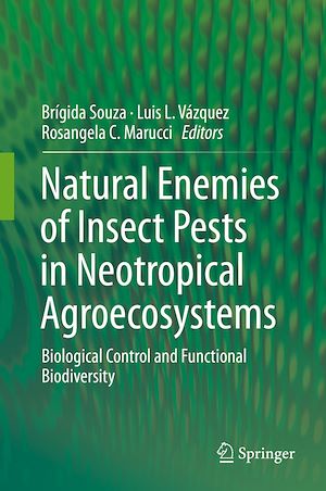 Téléchargez le livre :  Natural Enemies of Insect Pests in Neotropical Agroecosystems