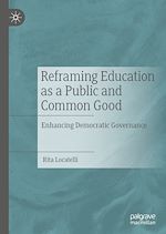 Télécharger le livre :  Reframing Education as a Public and Common Good