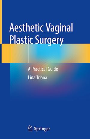 Téléchargez le livre :  Aesthetic Vaginal Plastic Surgery