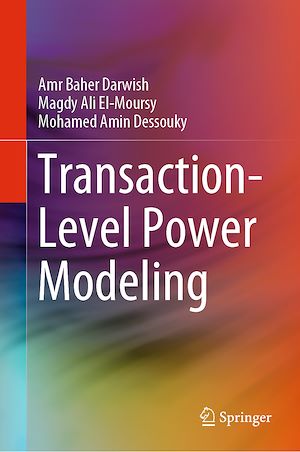 Téléchargez le livre :  Transaction-Level Power Modeling