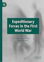 Télécharger le livre :  Expeditionary Forces in the First World War