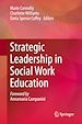 Télécharger le livre :  Strategic Leadership in Social Work Education