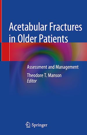 Téléchargez le livre :  Acetabular Fractures in Older Patients