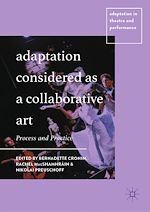 Download this eBook Adaptation Considered as a Collaborative Art