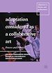 Télécharger le livre :  Adaptation Considered as a Collaborative Art