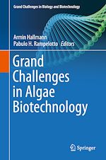 Télécharger le livre :  Grand Challenges in Algae Biotechnology
