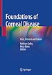 Télécharger le livre :  Foundations of Corneal Disease