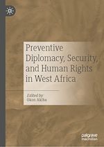 Télécharger le livre :  Preventive Diplomacy, Security, and Human Rights in West Africa