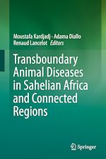 Télécharger le livre :  Transboundary Animal Diseases in Sahelian Africa and Connected Regions