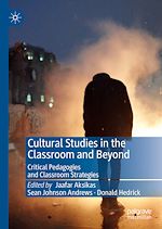 Télécharger le livre :  Cultural Studies in the Classroom and Beyond
