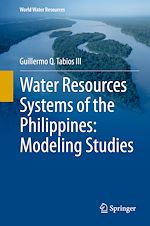 Télécharger le livre :  Water Resources Systems of the Philippines: Modeling Studies