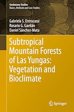 Télécharger le livre :  Subtropical Mountain Forests of Las Yungas: Vegetation and Bioclimate