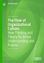 Télécharger le livre :  The Flow of Organizational Culture