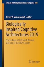 Télécharger le livre :  Biologically Inspired Cognitive Architectures 2019