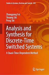 Télécharger le livre :  Analysis and Synthesis for Discrete-Time Switched Systems