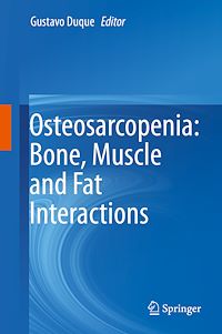 Téléchargez le livre :  Osteosarcopenia: Bone, Muscle and Fat Interactions